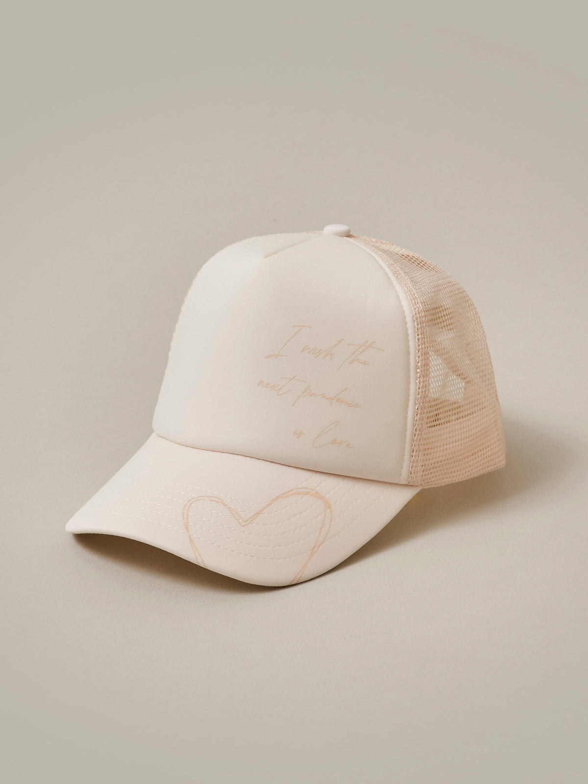 "I Wish The Next Pandemic Is Love" Buttercream Trucker Cap/ LMTD edition